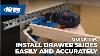 Quick Tip How To Install Drawer Slides Easily And Accurately